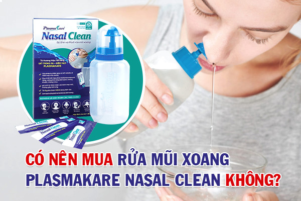 co-nen-mua-rua-mui-xoang-plasmakare-nasal-clean-khong-20-06