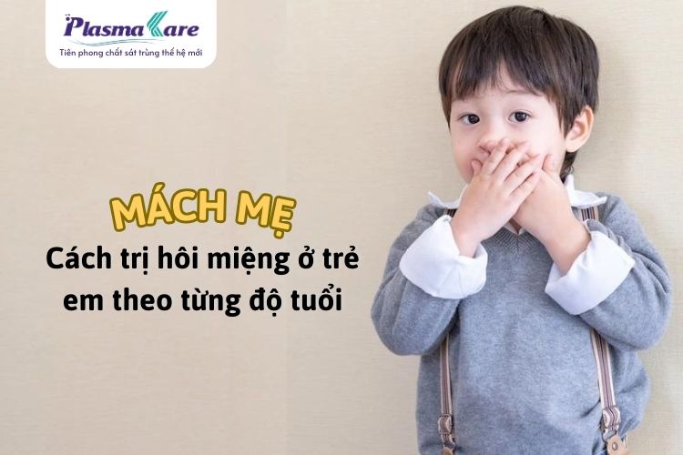 cach-tri-hoi-mieng-o-em-1