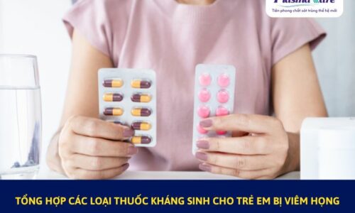 Tổng hợp các loại thuốc kháng sinh cho trẻ em bị viêm họng