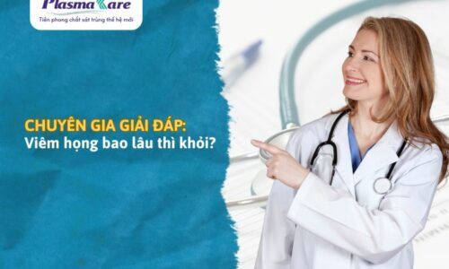 Chuyên gia giải đáp: Viêm họng bao lâu thì khỏi?