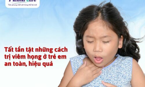 Tất tần tật những cách trị viêm họng ở trẻ em an toàn, hiệu quả