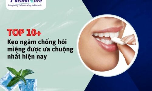 10+ kẹo ngậm chống hôi miệng được ưa chuộng nhất hiện nay